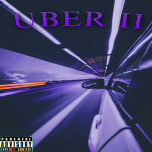 Uber II (Explicit)