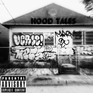hood Tales (Explicit)
