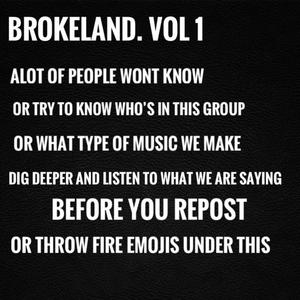 BROKELAND. VOL 1 (Explicit)