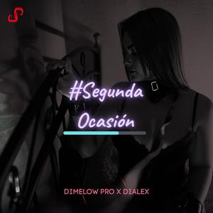 Segunda Ocasión (Explicit)