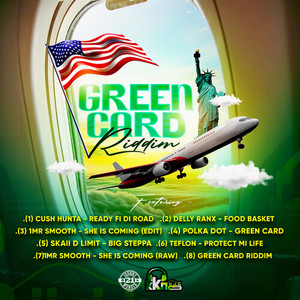 Green Card Riddim (Explicit)