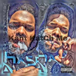 Kant Katch Me (feat. Ybk Stash)