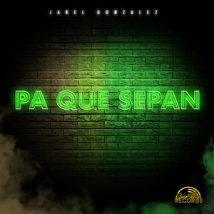 Pa Que Sepan (Explicit)