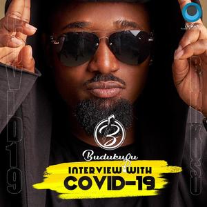 Interview With Covid -19 (Explicit)