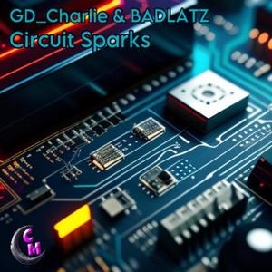 Circuit Sparks (feat. BADLATZ)
