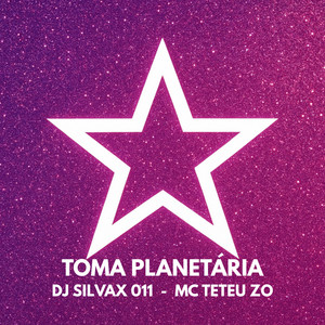 Toma Planetária (Explicit)