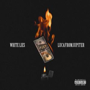 White Lies (feat. Skilla O.P.) [Explicit]