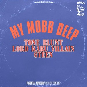 My Mobb Deep (Explicit)