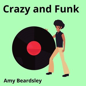 Crazy and Funk