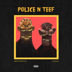 Police n Teef (Remix|Explicit)