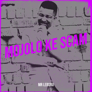 Mojolo Ke Scam