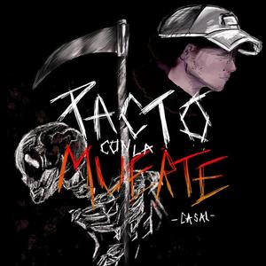 Pacto Con La Muerte (Explicit)