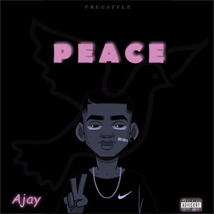 Peace (Explicit)