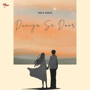 Duniya Se Door