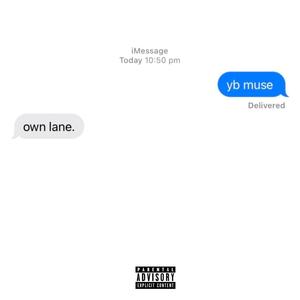 Own Lane (Explicit)