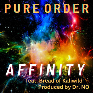 Affinity (feat. Bread of Kaliwild, MC Nemesis & God's Gift)