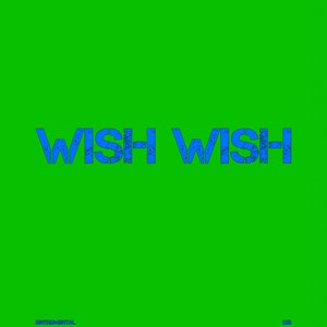 Wish Wish (Inst.)