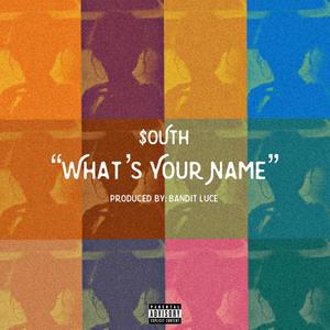 What's Your Name (Explicit)