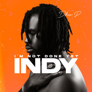 I'm Not Done Yet (Explicit)