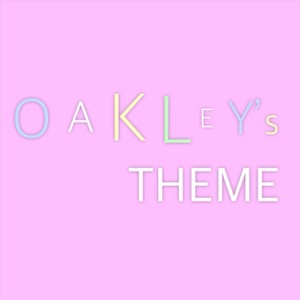 Oakley’s Theme