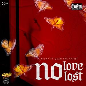 No Love Lost (Explicit)