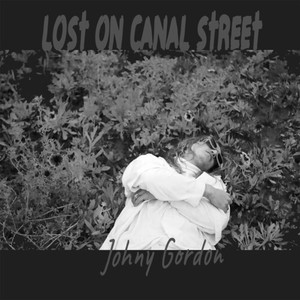 Lost On Canal Street (Explicit)