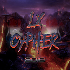 LX Cypher 2019 (Explicit)