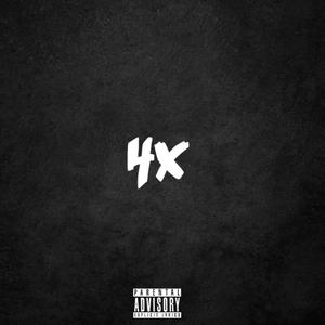 4x (feat. Hp4kei, Lil D & Nfgfatzz) [Explicit]