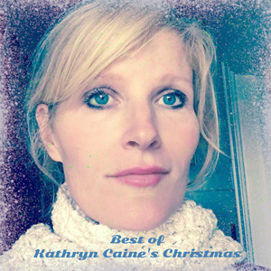 Best of Kathryn Caine's Christmas