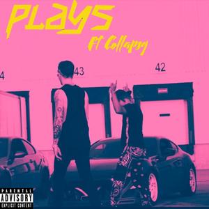 Plays(feat. Collapsy) (Explicit)