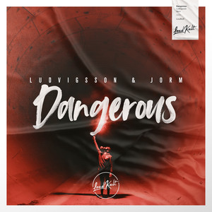 Ludvigsson - Dangerous