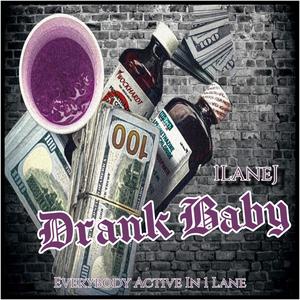 Drank Baby (Explicit)