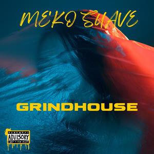 Grindhouse (Explicit)