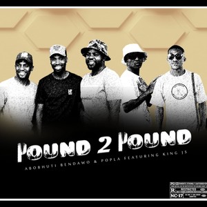 POUND TO POUND (feat. POPLA & KING JS)