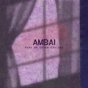 Ambai (feat. Studd Cruiser)