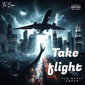 Take Flight (Explicit)