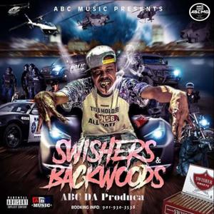 SWISHERS AND BACKWOODS (Explicit)