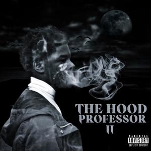The Hood Professor 2 (Explicit)