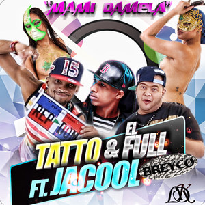 Mami Damela(feat. Jacool & Breyco) (Explicit)