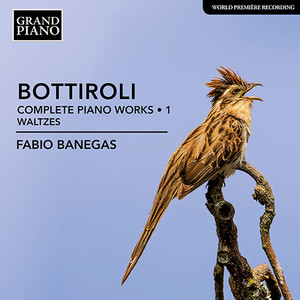 BOTTIROLI, J.A.: Piano Works (Complete) , Vol. 1 - Waltzes (Banegas)