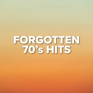 Forgotten 70's Hits