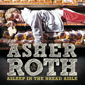 Asleep In The Bread Aisle (Explicit)
