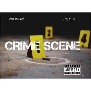 CRIME SCENE (feat. Tray Boogz) (Explicit)