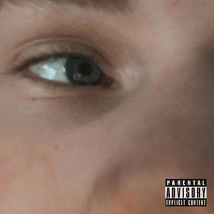 OPEN YOUR EYES (Explicit)