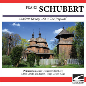 Franz Schubert - Wanderer-Fantasy - No. 4 'Die Tragische'