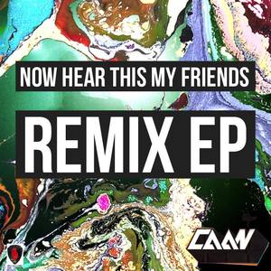 Caan - Now Hear This My Friends (Dynamikk Remix)