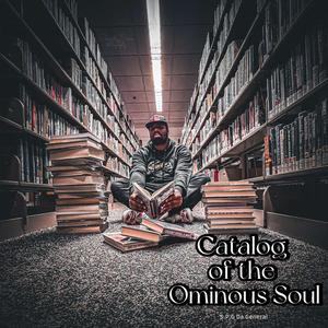 Catalog of the Ominous Soul (Explicit)