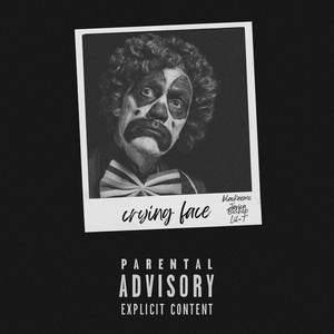 Crying Face (Explicit)