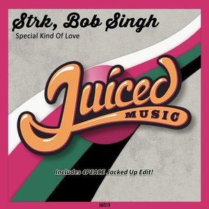 Special Kind Of Love (4Peace Jacked Up Edit)