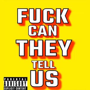 **** CAN THEY TELL US (feat. IK3 SUM0 & EK) [MIX BY CHAINSAW] [Explicit]